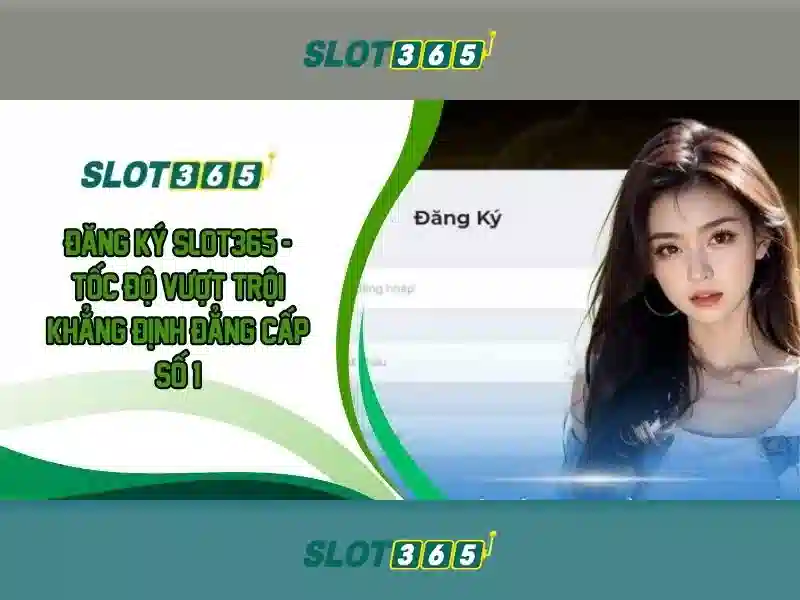 Trải nghiệm người dùng tại Slot365