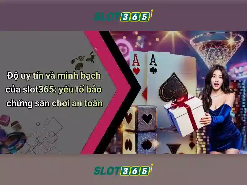 Slot365 là gì?