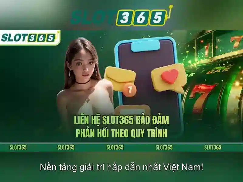 Slot365: Nền tảng xèng trực tuyến
